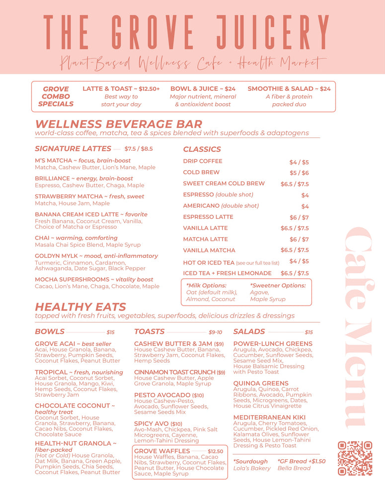 The Grove Juicery & Wellness Cafe ~ DOWNTOWN